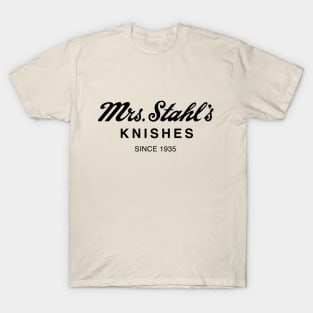 Mrs. Stahl's Knishes T-Shirt